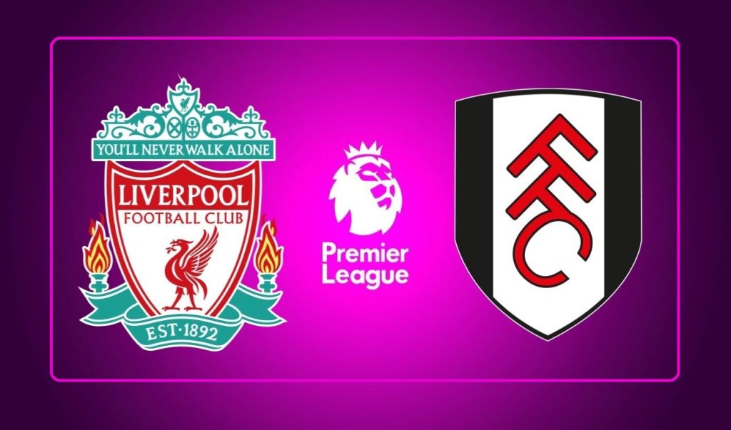 ليفربول يواجه فولهام